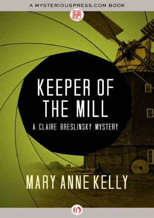 [Claire Breslinsky Mystery 03] • Keeper of the Mill